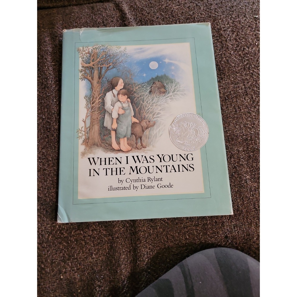 SIGNED! When I was Young in the Mountains,‎ by Cynthia Rylant. HC picture book.